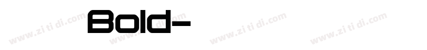 腾祥凌黑简 Bold字体转换